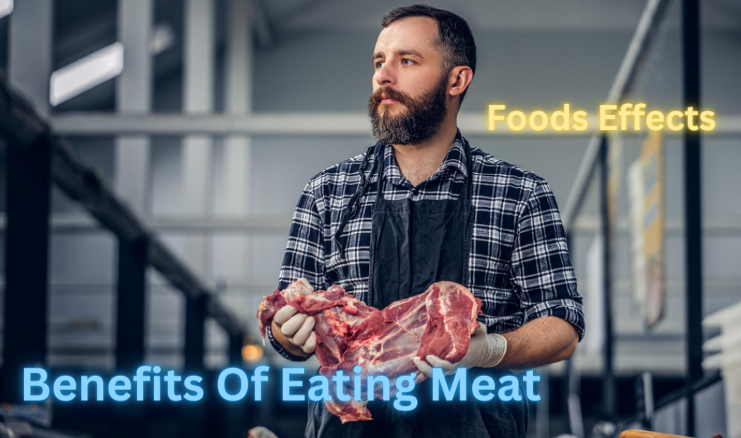 Benefits Of Eating Meat