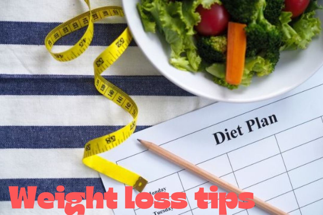 Weight loss tips Weight loss Diet